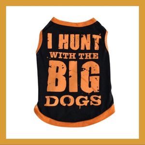 🎉HP🎉 🐶 NWOT “I hunt with the big dogs” Little Pet Tee (1/$9 or 2/$15)